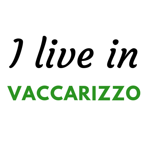 I live in Vaccarizzo